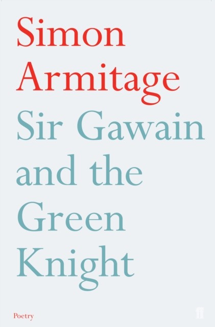 Sir Gawain and the Green Knight by Simon Armitage (Paperback Book)
