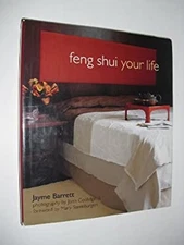 Feng Shui Your Life Hardcover Jayme Barrett