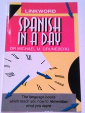 Spanish in a Day (Linkword Language System),M.M. Gruneberg