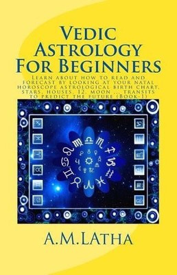 A M Latha Vedic Astrology For Beginners (Taschenbuch)