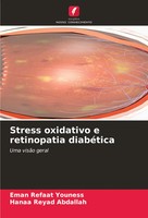 Eman Refaat Youness (U. A.) | Stress Oxidativo E Retinopatia DiabéTica | Buch