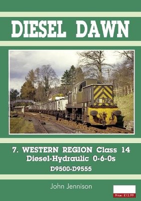 John Jennison Diesel Part 7 - Western Region Class 14 (Taschenbuch)