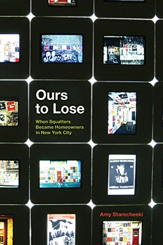 Ours to Lose: When Squatters Became Homeowners in New Y - Paperback NEW Amy Star - Picture 1 of 2