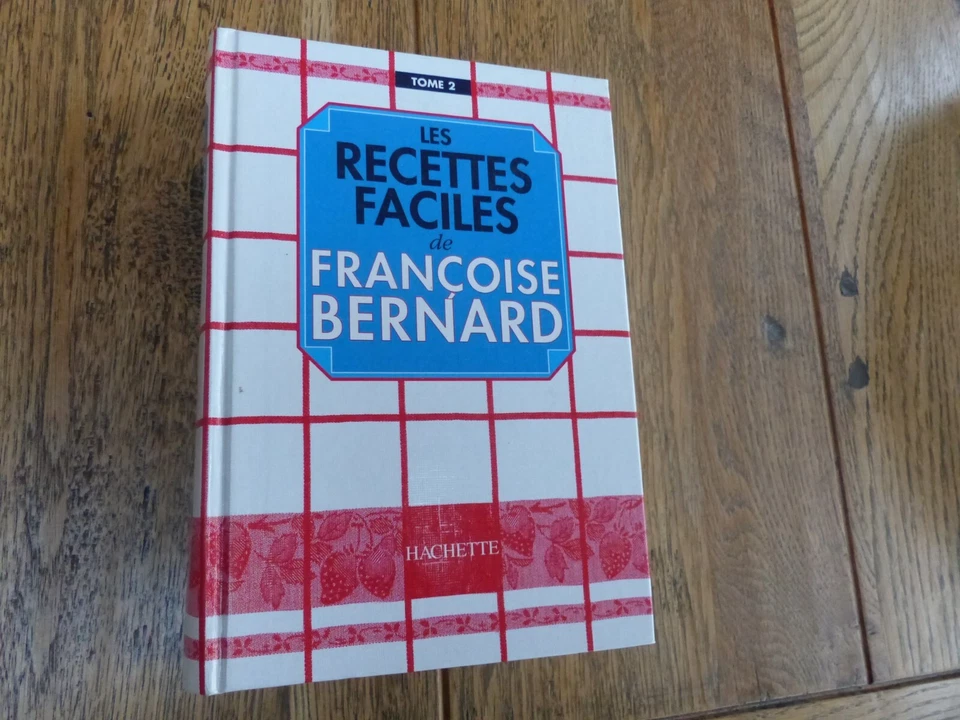 Les Recettes Faciles de Françoise BERNARD Hachette 1990 Livre de Cuisine  Tome 2 - Photo 1/1