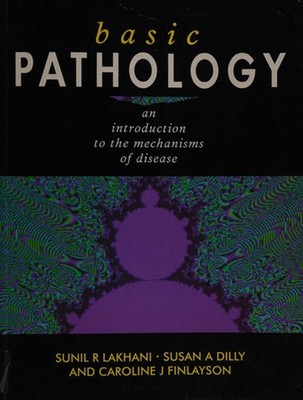 Basic Pathology : An Introduction to the Mechanisms of Disease Pa