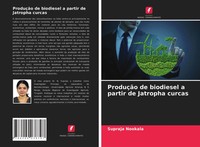 ProduçãO De Biodiesel A Partir De Jatropha Curcas Supraja Nookala Taschenbuch