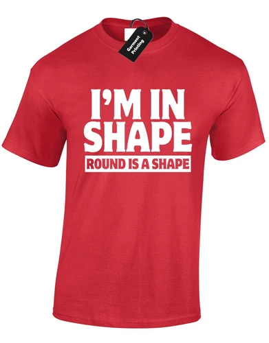 Im In Shape Round Funny Joke New Gift Comedy Unisex T-Shirt - Bild 7 von 9