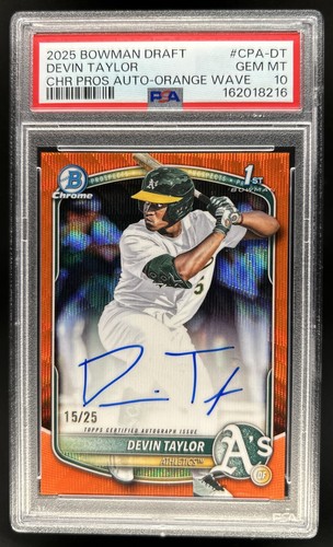 2025 Bowman Draft Devin Taylor Chrome Auto Orange Wave Refractor 1st #/25 PSA 10