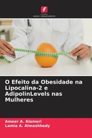 Ameer A. Alameri (U. A.) | O Efeito Da Obesidade Na Lipocalina-2 E...