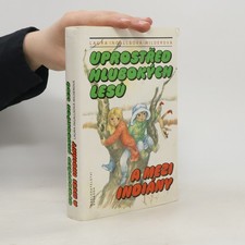 Uprostřed hlubokých lesů  |  Laura Ingalls Wilder