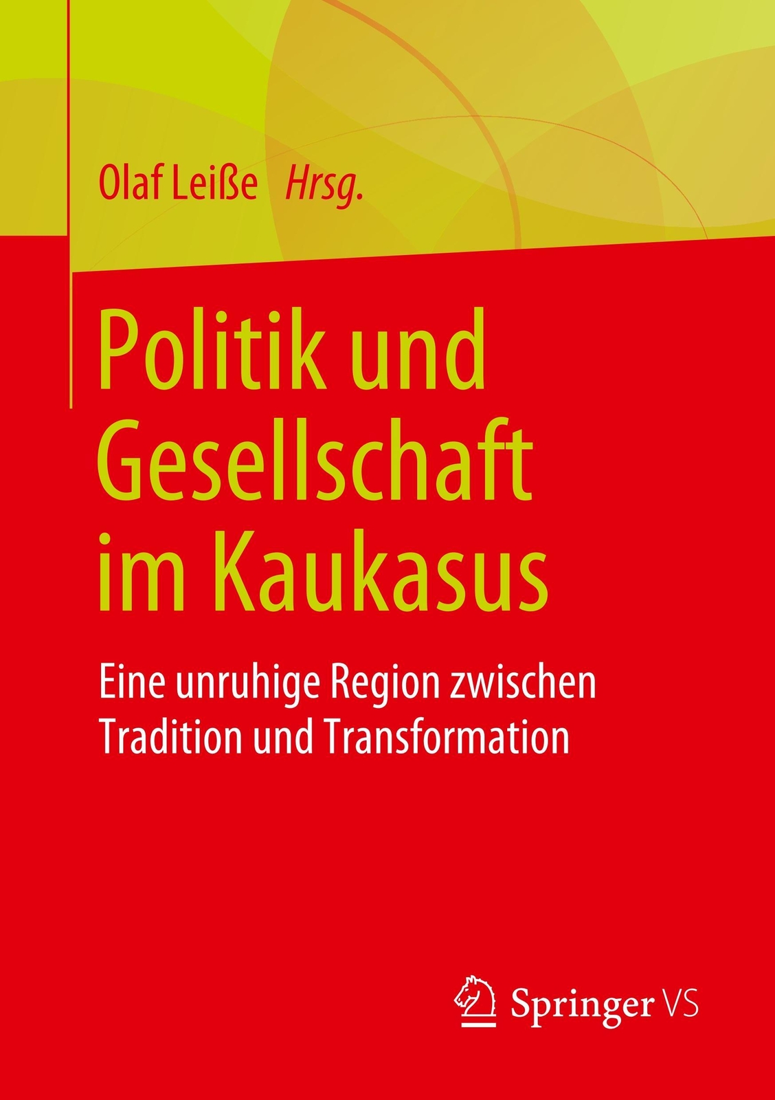 Thumbnail - Politik Und Gesellschaft Kaukasus Olaf Leiße Taschenbuch Paperback X