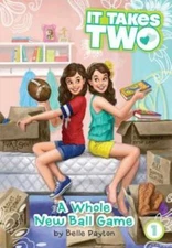 A Whole New Ball Game (It Takes Two) - Paperback By Payton, Belle - GOOD