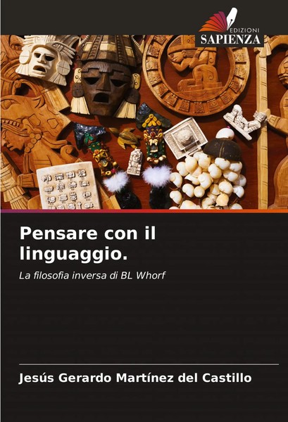 Pensare Con Il Linguaggio. La Filosofia Inversa Di Bl Whorf Castillo Taschenbuch-image