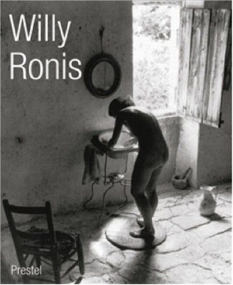 Willy Ronis: ''La vie en passant''. Ronis, Willy und Sylvia Böhmer: