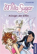 Milla  Sugar: Königin der Elfen von Prunella Bat | Buch | Zustand sehr gut