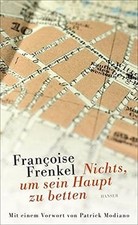 Nichts, um sein Haupt zu betten von Frenkel, Françoise | Buch | Zustand gut