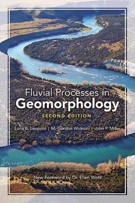 Luna B. Leopold Fluvial Processes in Geomorphology: Seco (Taschenbuch)