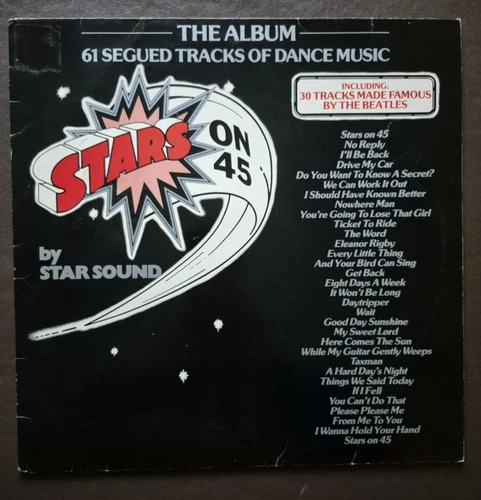 'STARS ON 45 THE ALBUM' Vinyl 12" LP RECORD BY STARSOUND BEATLES PARTYMIX EX/VG+