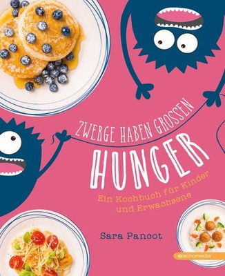 Zwerge haben großen Hunger Sara Pancot