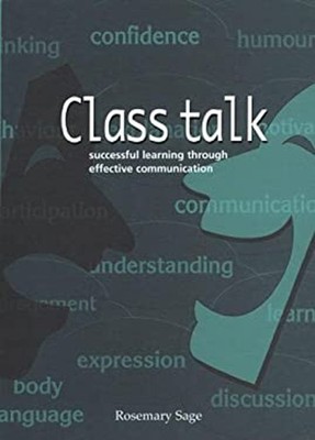Class Talk : Successful Learning Through Effective Communication