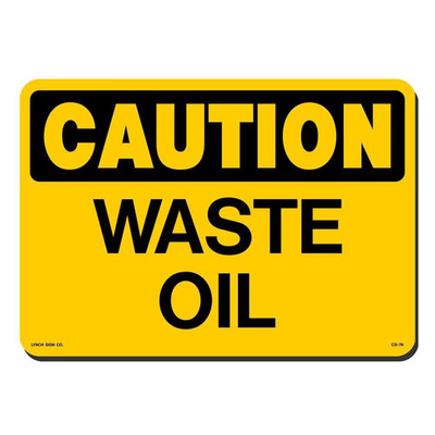 14 In. X 10 In. Waste Oil Sign Printed on More Durable, Thicker, Longer Lasting