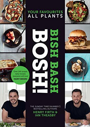 BISH BASH BOSH!: Your Favourites. All Plants: The brand new Sunday Times best.