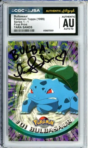 CGC Signed Tara Sands 2000 Topps Chrome Pokemon: Bulbasaur #01 - NM 1999