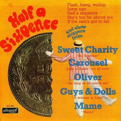 The Allegro Singers, Chorus And Orchestra - The Hit Songs From Half A Sixpenc...