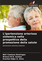 Nair Caetano Domingos (U. A.) | L'ipertensione Arteriosa Sistemica Nella...