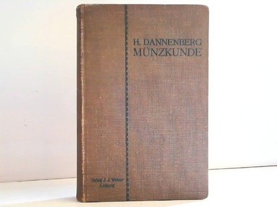 Grundzüge der Münzkunde. Dannenberg, Hermann: