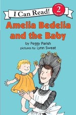 Peggy Parish Amelia Bedelia and the Baby (Paperback)