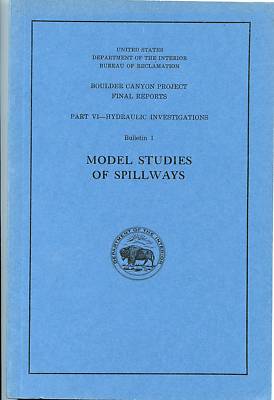 Dpt Interior-Model Studies Spillways-Boulder Canyon Project-Design-Construction