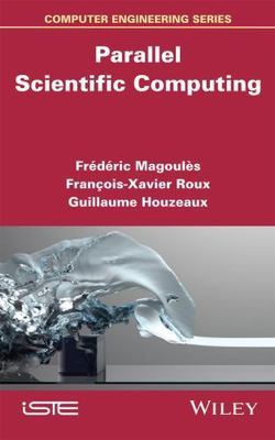 Parallel Scientific Computing, Hardcover by Magoules , Frédéric; Roux , Franç...