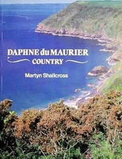 Daphne Du Maurier Country, Shallcross, Martyn, Used; Good Book