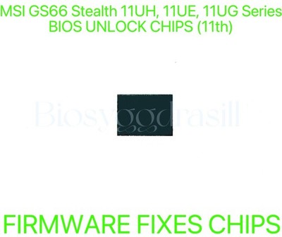 MSI GS66 Stealth 11UH, 11UE, 11UG Series, ADMIN NO PASSWORD FIRMWARE BIOS CHIP
