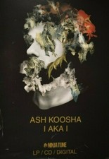 Ash Koosha I Aka I Promo Store Poster 11 1/2" X 16 1/2" A4