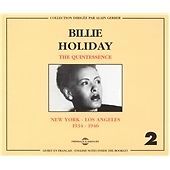Billie Holiday - Quintessence New York - Los Angeles, Vol. 2 (1934-1946, 1997)