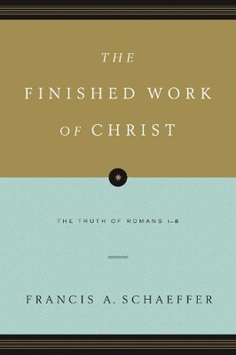 The Finished Work of Christ - 9781433531545