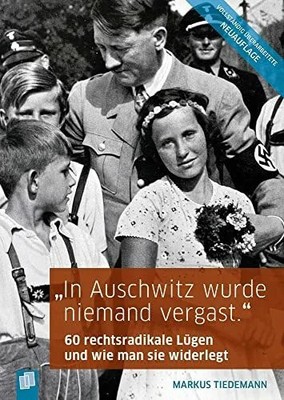 ''In Auschwitz wurde niemand vergast.'' Buch Verlag an der Ruhr GmbH