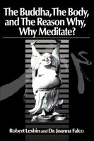 Robert Leshin | The Buddha The Body And The Reason Why? | Taschenbuch | Englisch
