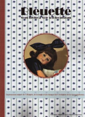 Bleuette lädt Sie ein, ihren Schlüsselbund zu sehen, Puppenbuch Bleuette