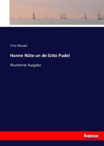 Thumbnail - Hanne Nüte Un De Lütte Pudel Illustrierte Ausgabe 3645