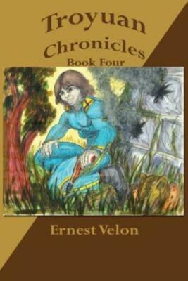 Troyuan Chronicles    Book Four