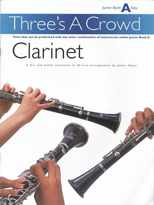 ''THREE'S A CROWD'' JUNIOR MUSIC BOOK A-EASY ''CLARINET'' MUSIC BOOK-NEW ON SALE!!