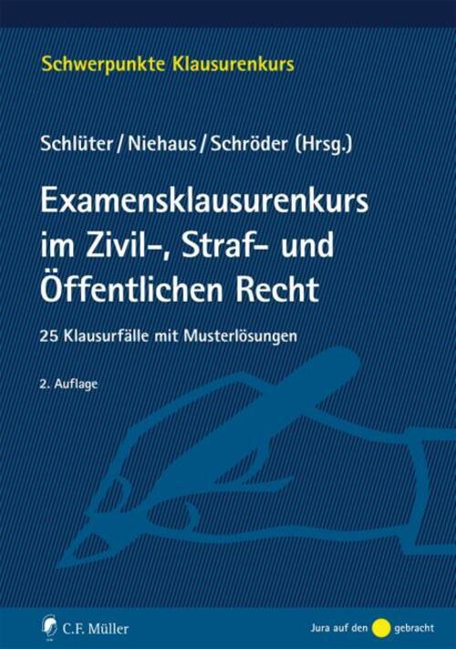 Thumbnail - Examensklausurenkurs Zivil-, Straf- Und Öffentlichen Recht Schlüter