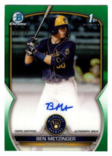 Ben Metzinger 2023 Bowman Chrome 1st Year Green Refractor Autograph /99 Brewers