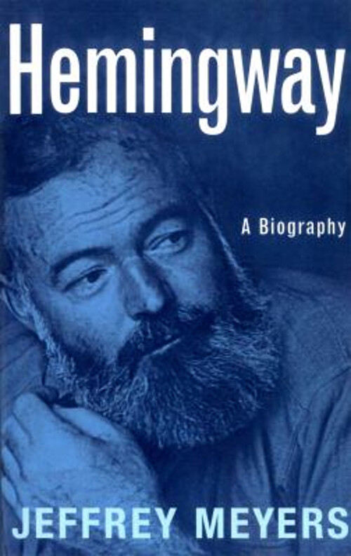 Hemingway : A Biography Paperback Jeffrey Meyers