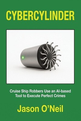 Cybercylinder: Cruise Ship Robbers Use an AI-based Tool to Execute Perfect Crime