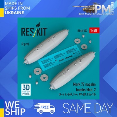 Reskit RS48-0603 1/48 Mark 77 napalm bombs Mod. 2 2pcs Resin kit