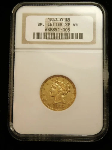 1843-O $5 Liberty Head Gold Half Eagle - NGC XF45 Small Letters Brown Label